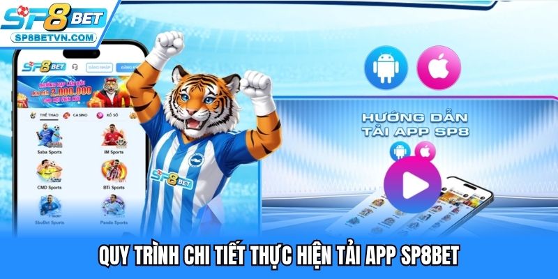 Quy trình tải app SP8BET