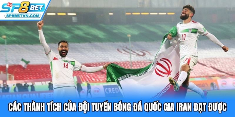 Các thành tích của đội tuyển bóng đá quốc gia Iran
